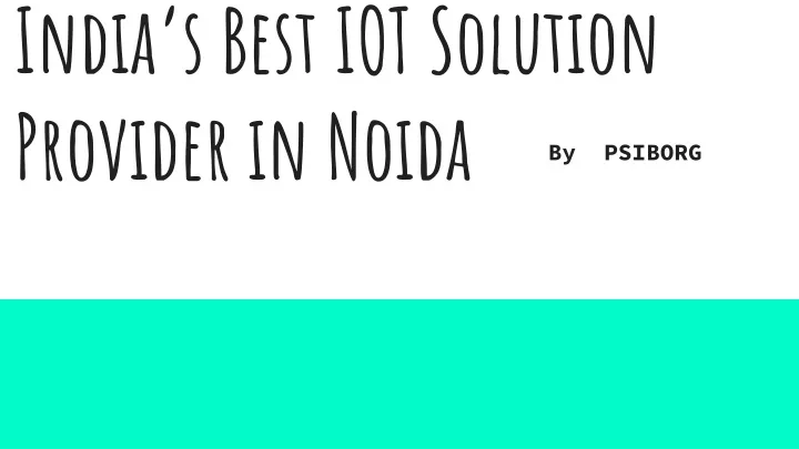 india s best iot solution provider in noida