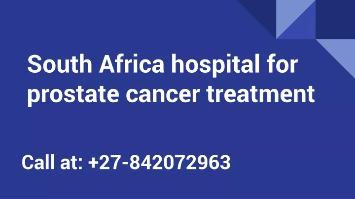 south africa hospital for prostate cancer treatment