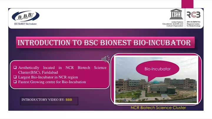 introduction to bsc bionest bio incubator