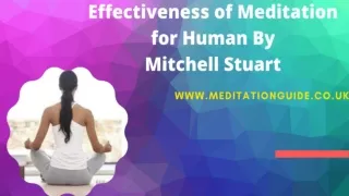 Get Complete Benefits of Meditation By Mitchell Stuart Guidance