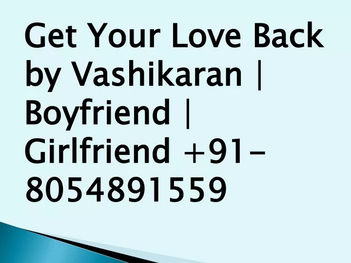 get your love back by vashikaran boyfriend