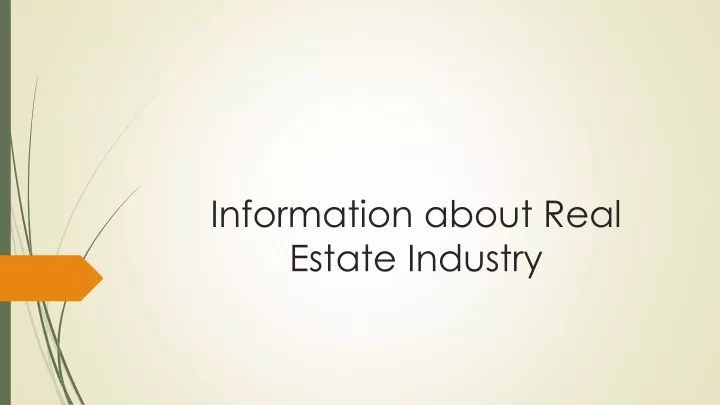 information about real estate industry