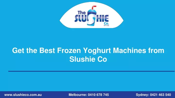get the best frozen yoghurt machines from slushie