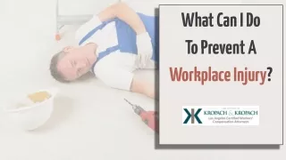 what can i do to prevent a workplace injury