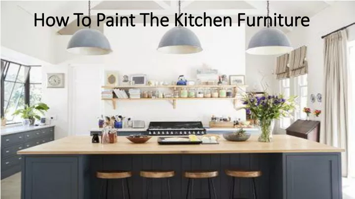 how to paint the kitchen furniture