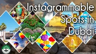 Top 10 most Instagrammable Spots in dubai - Insta Dubai Visa