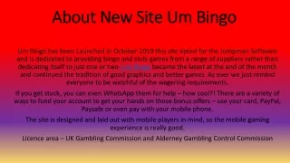 about new site um bingo