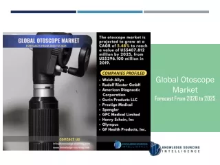 Global Otoscope Market to be Worth US$407.812 million by 2025