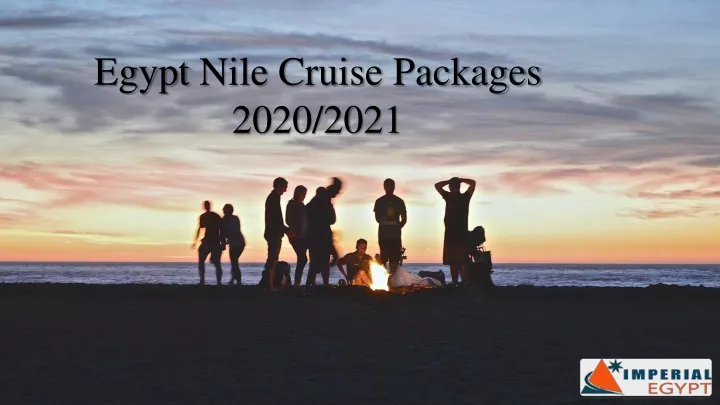 egypt nile cruise packages 2020 2021