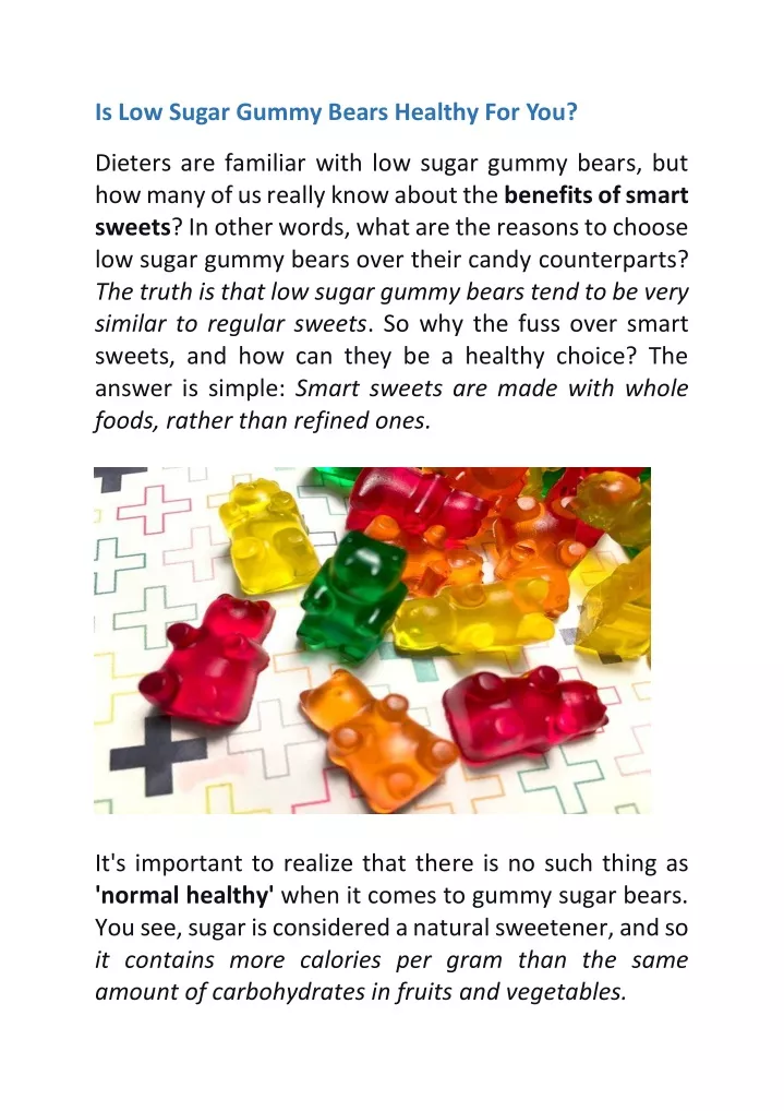 is low sugar gummy bears healthy for you