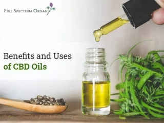 Benefits and Uses of CBD Oils