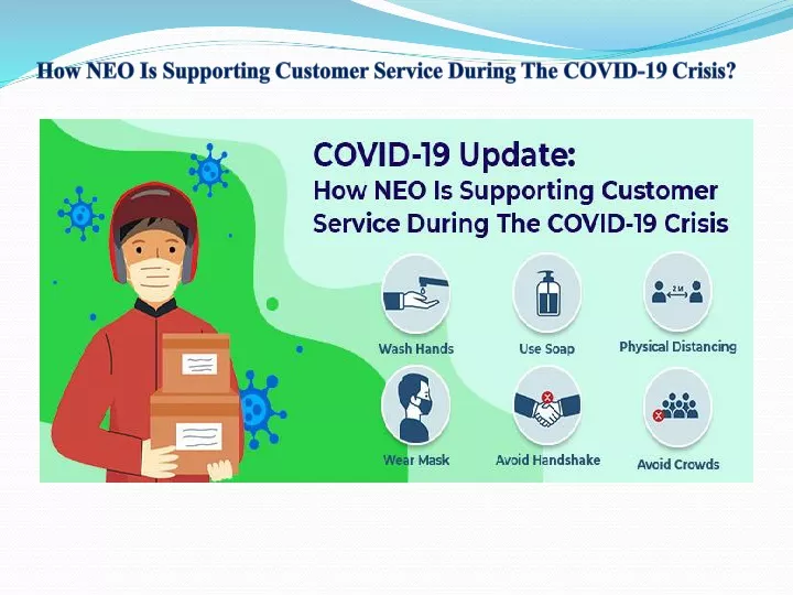 how neo is supporting customer service during