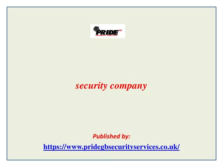 security company published by https www pridegbsecurityservices co uk