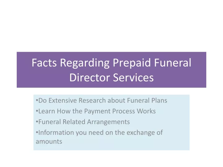 facts regarding prepaid funeral director services
