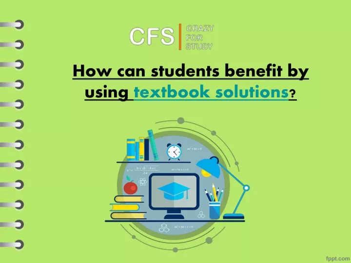 how can students benefit by using textbook solutions
