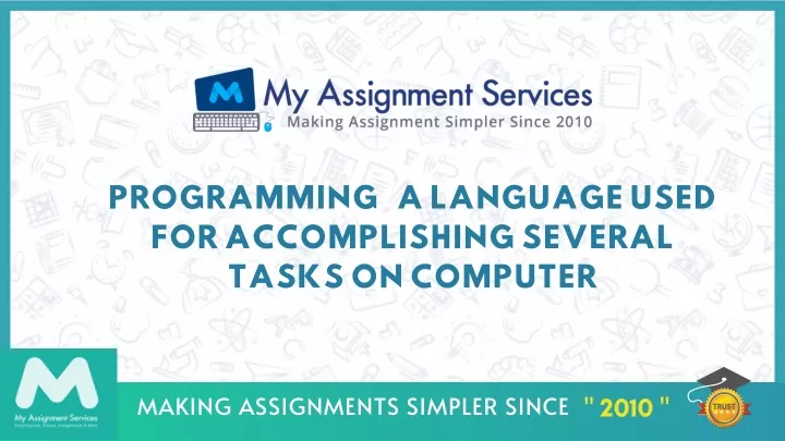 programming a language used for accomplishing