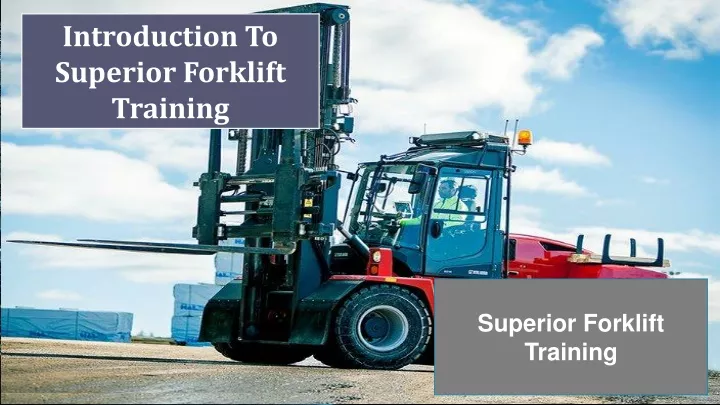 introduction to superior forklift training
