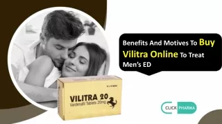 Benefits And Motives To Buy Vilitra Online To Treat Men’s ED