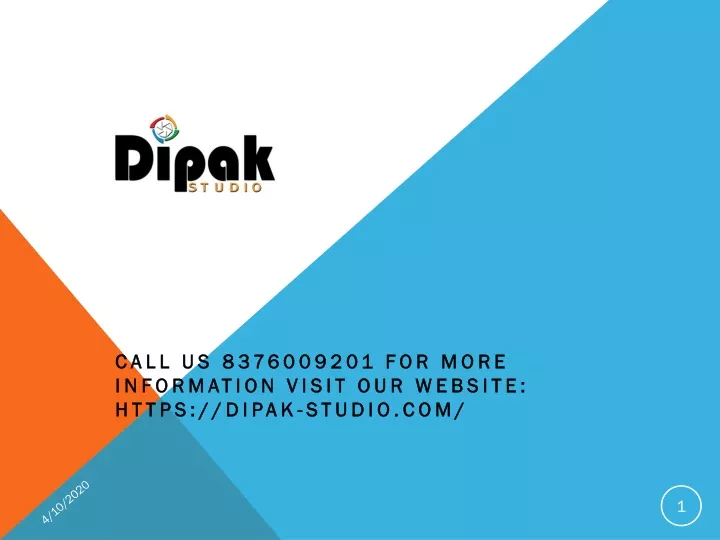 call us 8376009201 for more information visit our website https dipak studio com