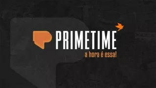 Apresentação - Primetime