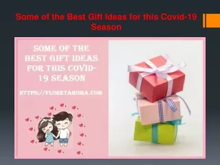 Some of the Best Gift Ideas for this Covid-19 Season