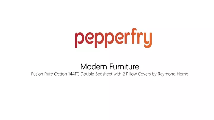 modern furniture fusion pure cotton 144tc double