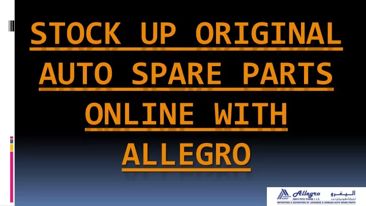 stock up original auto spare parts online with allegro