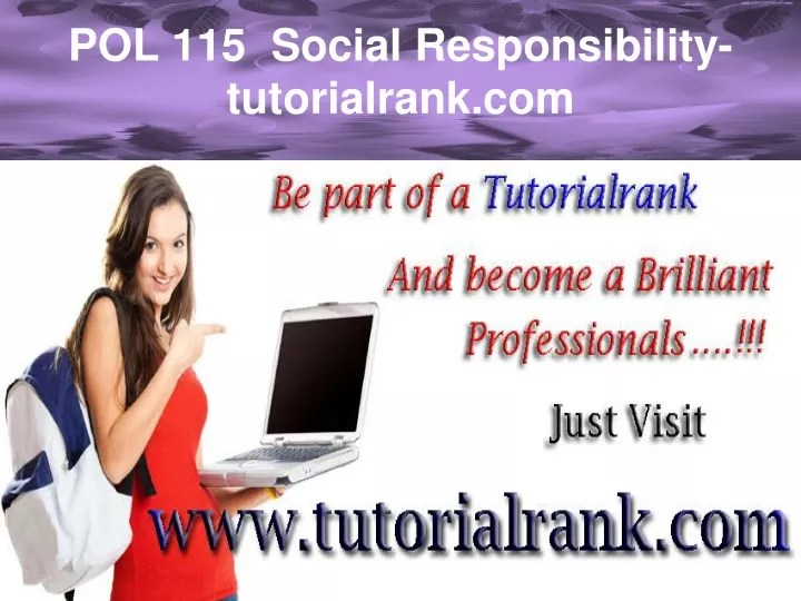 pol 115 social responsibility tutorialrank com