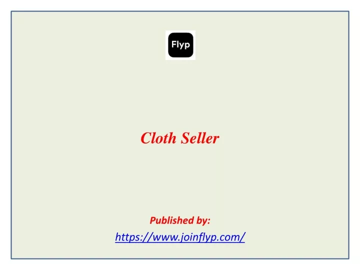 cloth seller published by https www joinflyp com
