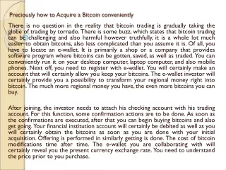 Preciously how to Acquire a Bitcoin conveniently