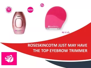 RoseSkinCotm Just May Have the Top Eyebrow Trimmer