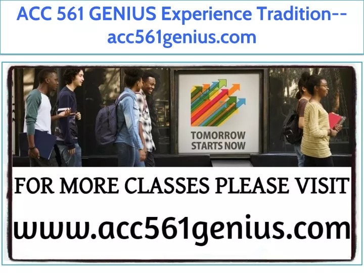 acc 561 genius experience tradition acc561genius