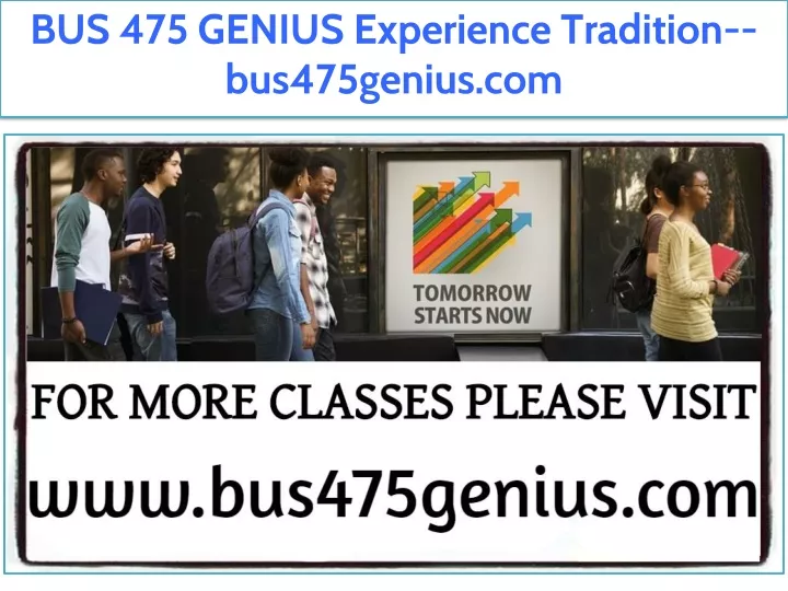 bus 475 genius experience tradition bus475genius