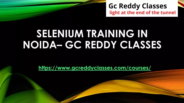 selenium training in noida gc reddy classes