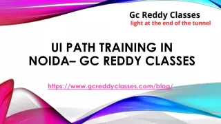 ui path training in noida gc reddy classes