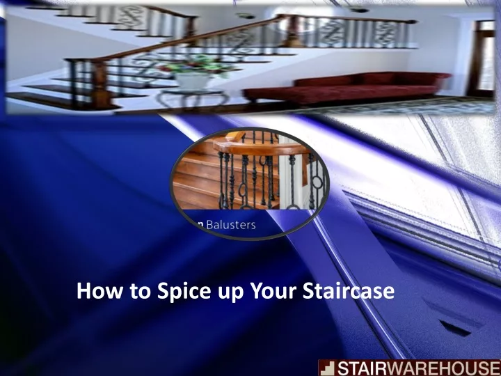 how to spice up your staircase