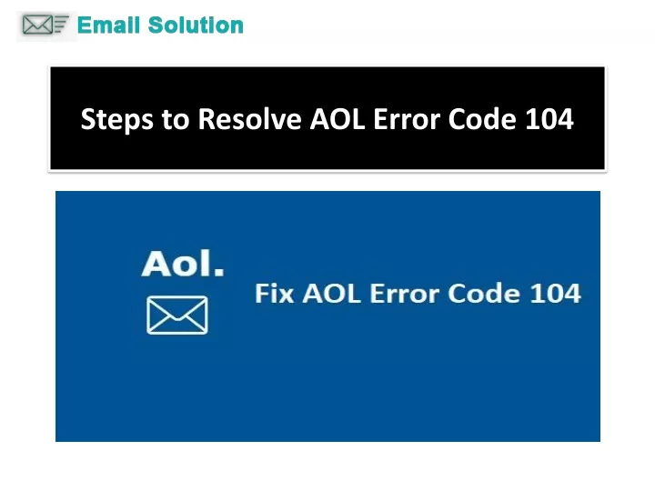 steps to resolve aol error code 104