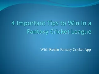 Four Important Tips to Win In a Fantasy Cricket League