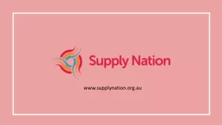 Supply nation is the platform for social returns for the indigenous businesses