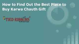 How to Find Out the Best Place to Buy Karwa Chauth Gift