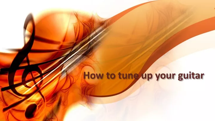 how to tune up your guitar