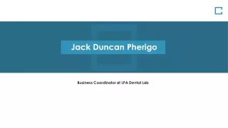 Jack Duncan Pherigo - Sales Professional