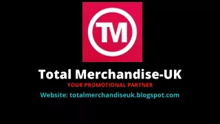 Blog-Total Merchandise UK||Your Promotional Partner