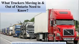 What Truckers Moving in & Out of Ontario Need to Know?