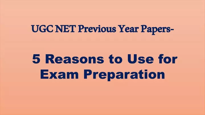 ugc net previous year papers 5 reasons