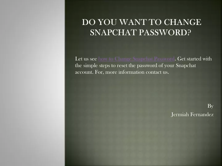 do you want to change snapchat password