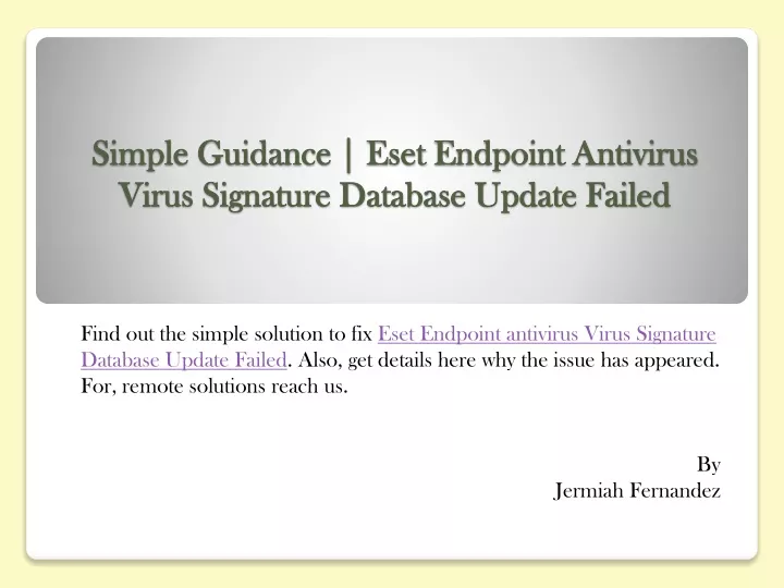 simple guidance eset endpoint antivirus virus signature database update failed