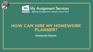 how can hire my homework planner