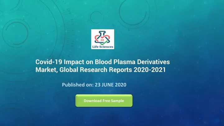 covid 19 impact on blood plasma derivatives