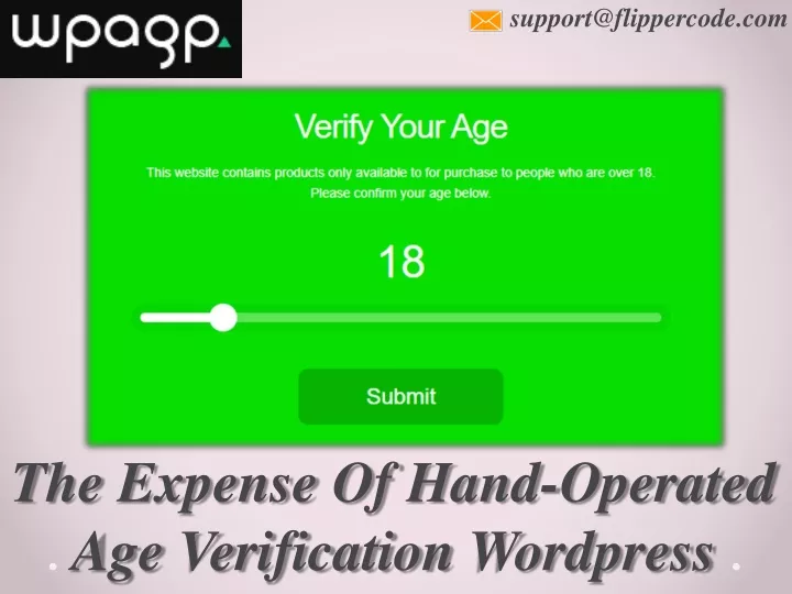 the expense of hand operated age verification wordpress